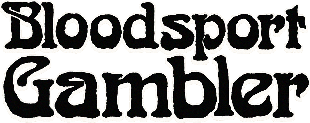Bloodsport Gambler